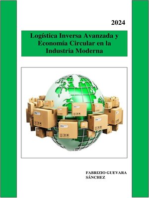 cover image of Logística Inversa Avanzada y Economía Circular en la Industria Moderna